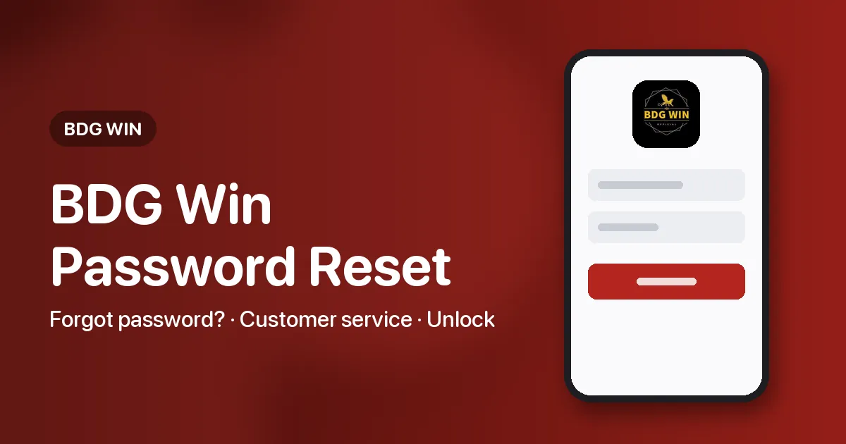 Banner for the BDG Win password reset guide showing the forgot password link, customer service and the unlock step